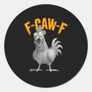 Grappige F Caw F Kip Klassieke Retro Stijl Ronde Sticker