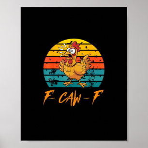 Grappige F-Caw-F Kip Overhemden Zonsondergang Vint Poster