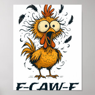 Grappige F-caw-f Kip Vogel F-caw-f Grafisch Voor M Poster