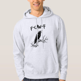 Grappige F-Caw-F kraai Raven Pun Hoodie