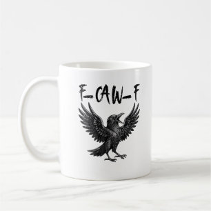 Grappige F-Caw-F Raaf Vogel Krassend Grafisch F-Ca Koffiemok
