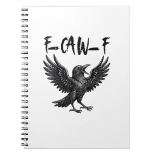 Grappige F-Caw-F Raaf Vogel Krassend Grafisch F-Ca Notitieboek