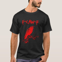 Grappige F-CAW-F Red Crow Raven Pun