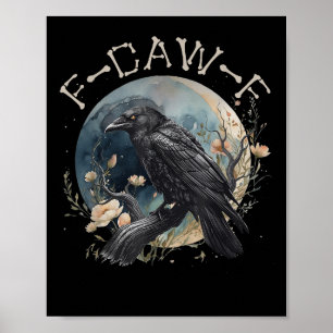 Grappige F-caw-f Zwarte Kraai Fcawf Zwarte Kraai Poster
