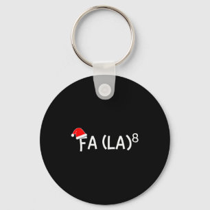 Grappige Fa La 8 Kerst Wiskunde Leraar Kerstman Ho Sleutelhanger