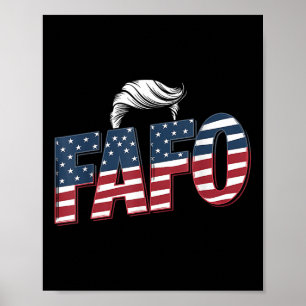 Grappige Fafo Trump Foto _2 Poster