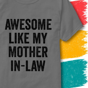 Grappige familieregel Super zoals mijn schoonmoede T-shirt