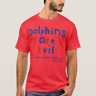 Grappige feiten Dolfijnen zijn kwaadaardige typogr T-shirt