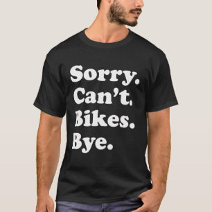 Grappige fietsen of fietsen of fietsen t-shirt