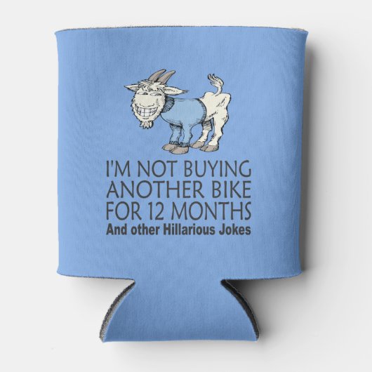 Grappige fietsgrap die geen andere fietsgeit koopt blikjeskoeler (Voorkant)