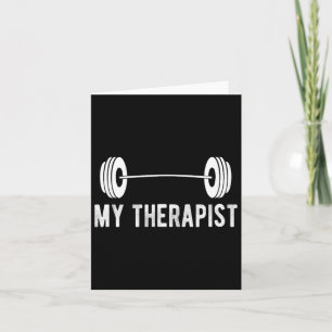 Grappige Fitness Gewicht Kracht Gym Mijn Therapeut Kaart