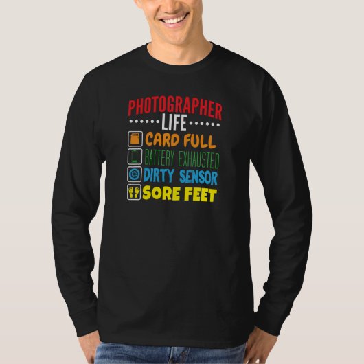 Grappige Fotograaf Life Checklist T-shirt (Voorkant)