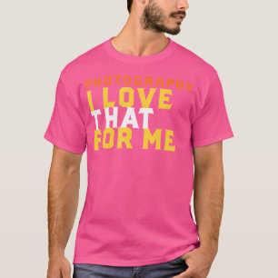Grappige fotografie uitdrukking die ik leuk vind v t-shirt