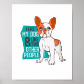 Grappige Franse Bulldog - Net als mijn hond en twe Poster (Voorkant)