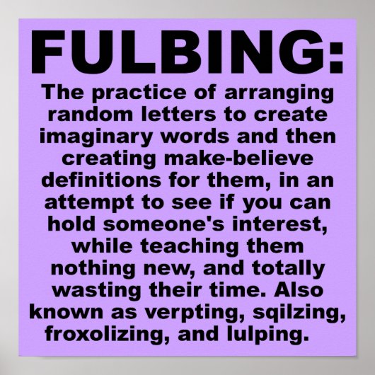Grappige Fulbing Poster Bord (Voorkant)
