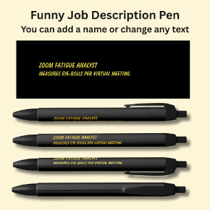 Grappige functietitel - Zoom Fatigue Analyst Zwarte Inkt Pen
