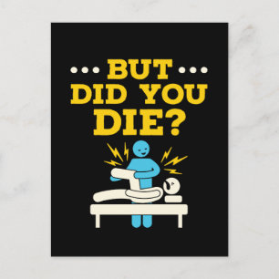 Grappige Fysiotherapie Maar Ben Je Gestorven Briefkaart