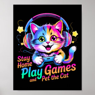 Grappige Gamer Kat Blijf Thuis1 Poster