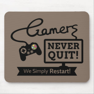 Grappige gamers stoppen nooit citaat muismat