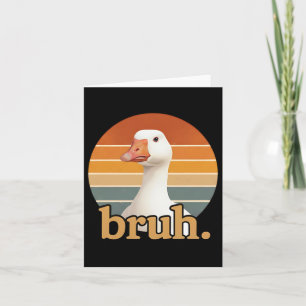 Grappige Gans Bruh Meme Kaart