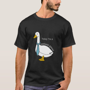 Grappige ganzen citaat vandaag Ik ben een serieuze T-shirt