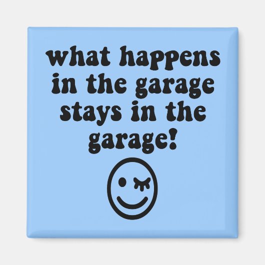 Grappige garage magneet (Voorkant)