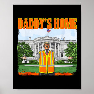 Grappige Garge Voor Trump Papa Is Thuis Trump Roze Poster