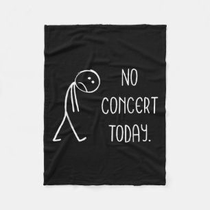 Grappige Geen Concert Vandaag Trieste Stickman Muz Fleece Deken
