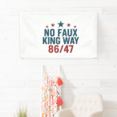 Grappige Geen Neppe Koning Manier 86 47 4e Juli  Spandoek (Insitu)