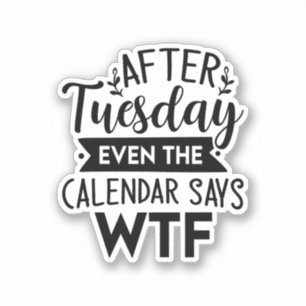 Grappige geestige sarcastische Gezegden Sticker