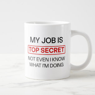 Grappige geheime baan Mok - "Mijn baan is top secr