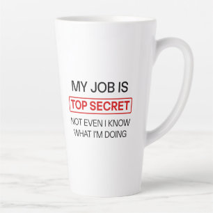 Grappige geheime baan Mok - "Mijn baan is top secr