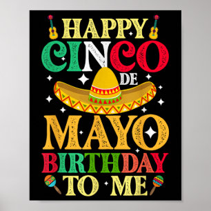Grappige gelukkige Cinco de Mayo verjaardag voor m Poster