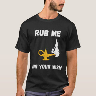 Grappige Genie Lamp Wrijven Me Wishes Aladin kostu T-shirt