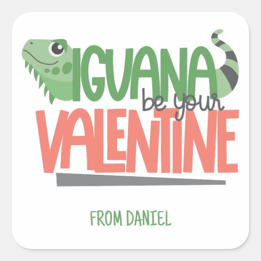 Grappige gepersonaliseerde Iguana Valentijn Vierkante Sticker (Voorkant)