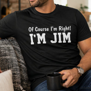 Grappige Gepersonaliseerde Jim Naam Natuurlijk Heb T-shirt