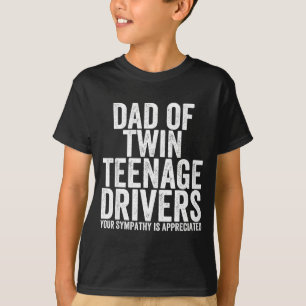 Grappige Gestresste Vader Van Twee Tienerchauffeur T-shirt