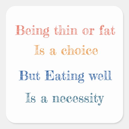 Grappige gezegden vierkante sticker (Voorkant)