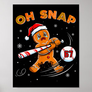 Grappige Gingermans Oh Snap 67 Baseball Meme Leuk Poster