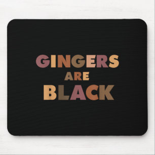 Grappige Gingers Zijn Zwarte Meme, Ginger Zwartroo Muismat