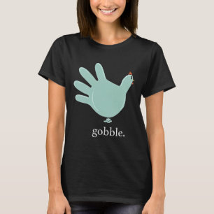 Grappige Gobble Kalkoen Handschoen Medische Verple T-shirt