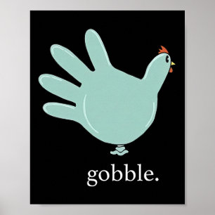 Grappige Gobble Turkey Handschoen Medische Verplee Poster