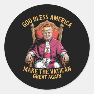 Grappige God zegene Amerika maken het Vaticaan gro Ronde Sticker