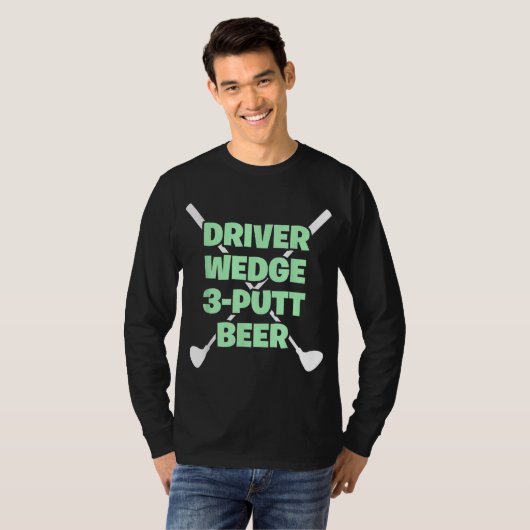 Grappige Golf Driver Wedge Putt Bier Volwassen Clu T-shirt (Voorkant volledig)