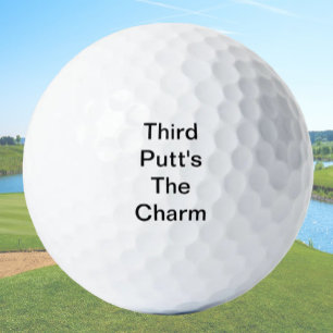 Grappige Golf Gift Joke Derde Putt is de charme Golfballen