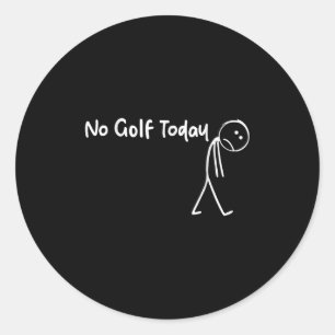 Grappige golfliefhebber Geen golf vandaag Mannen V Ronde Sticker
