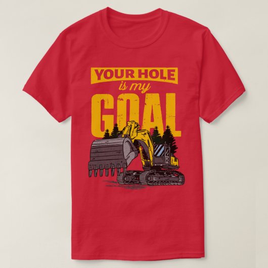 Grappige graafmachine Zware machines Operator 13 T-shirt (Design voorkant)