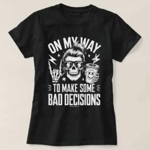 Grappige grafische T-shirt – Op weg naar slechte b