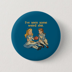 Grappige Grappige Sarcastische Quote Gezien Ronde Button 5,7 Cm