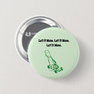 Grappige grasmaaier Cartoon - Laat het maaien ontw Ronde Button 5,7 Cm